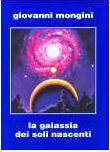 la galassia dei soli nascenti